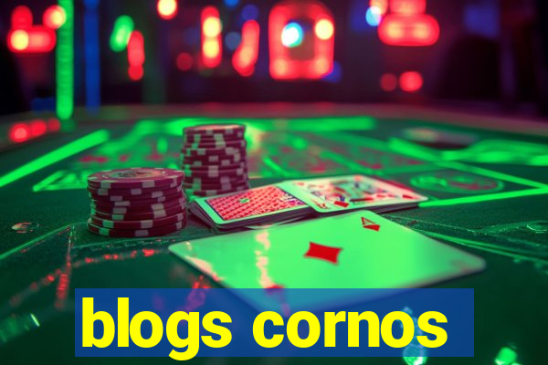 blogs cornos